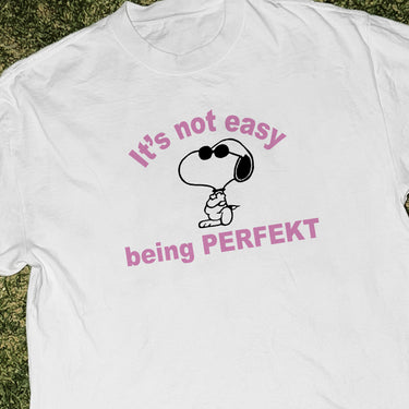SNOOPY - NOT EASY BEING 'PERFEKT'