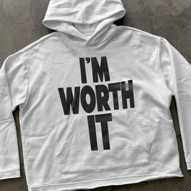 'I'M WORTH IT' WHITE PULLOVER HOODIE