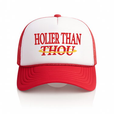 'Holier Than Thou' Red/White Foam Trucker