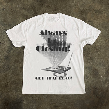 ALWAYS BE CLOSING HEAVYWEIGHT WHITE TSHIRT